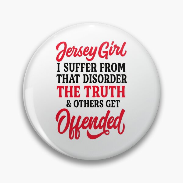 Item preview, Jersey Girl Truth Disorder Funny Bold Statement Tee designed and sold by JerseyGirls.