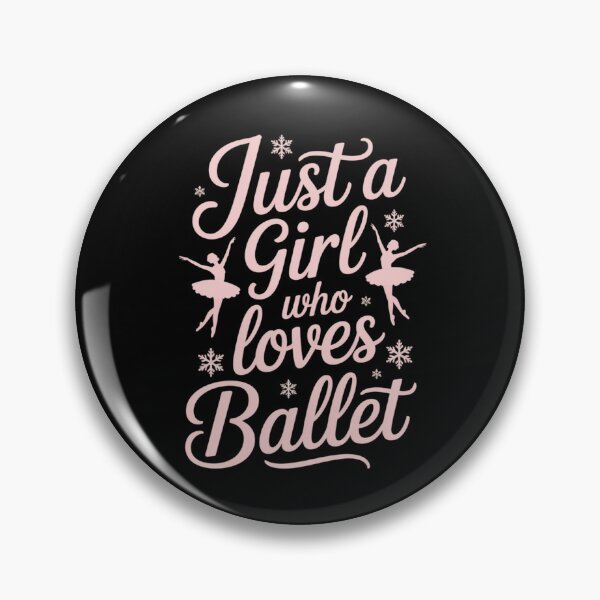 Item preview, Just a Girl Who Loves Ballet – Ballet Dance Lover Design designed and sold by Gogetgiggles.