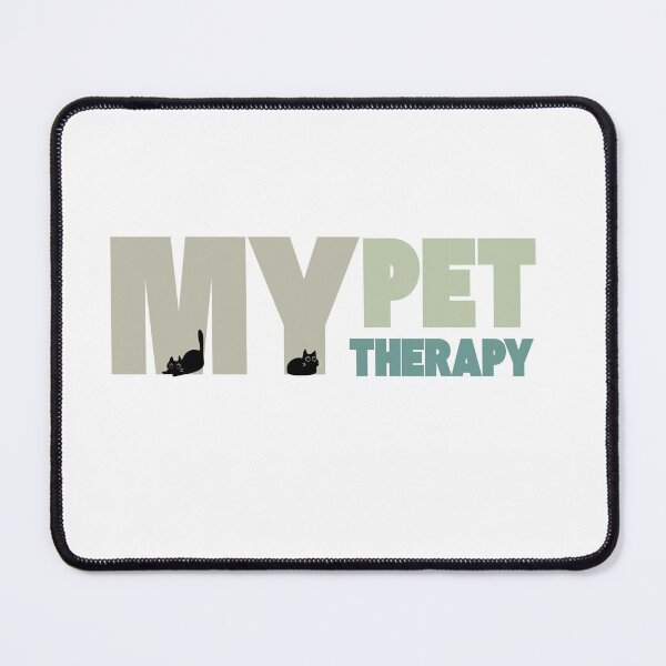 Item preview, My Pet, My Therapy – Cute Cat Comfort Design designed and sold by CielaNoir.
