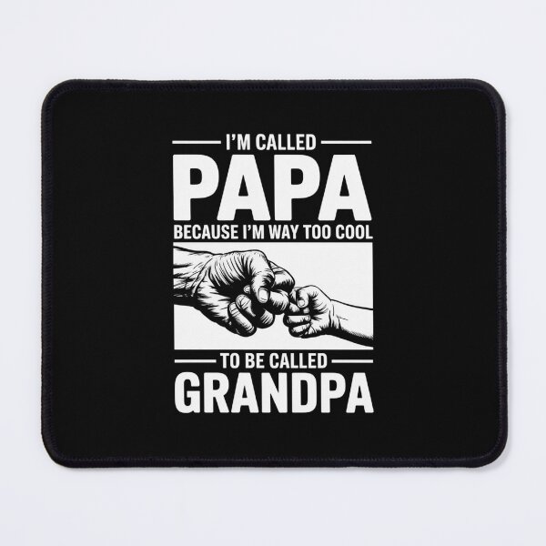 Item preview, I’m Called Papa Because I’m Way Too Cool To Be Called Grandpa – Funny Papa Design designed and sold by Gogetgiggles.
