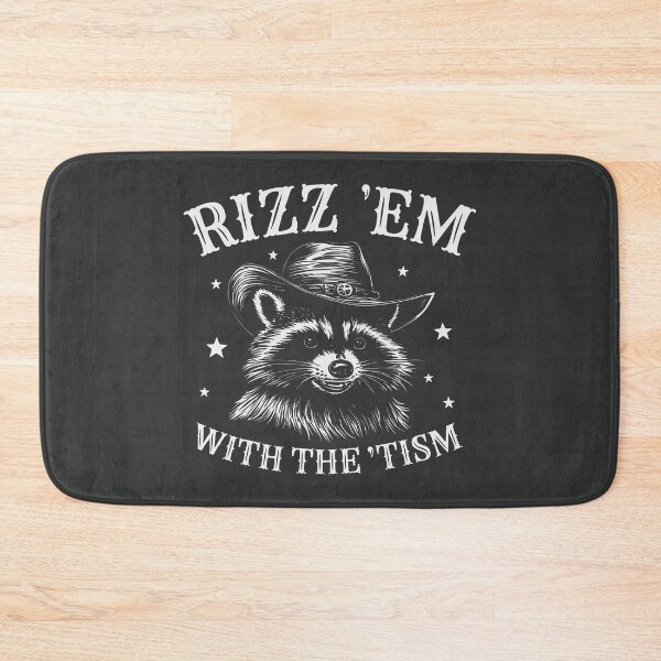 Item preview, Rizz'em With The Tism Sarcastic Raccoon Western designed and sold by Y-Vibes.