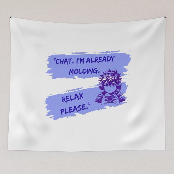 Item preview, Already Molding, Chat Please Relax, purple designed and sold by SloganSauce.
