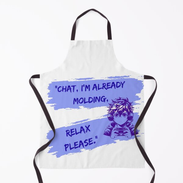 Item preview, Already Molding, Chat Please Relax, purple designed and sold by SloganSauce.