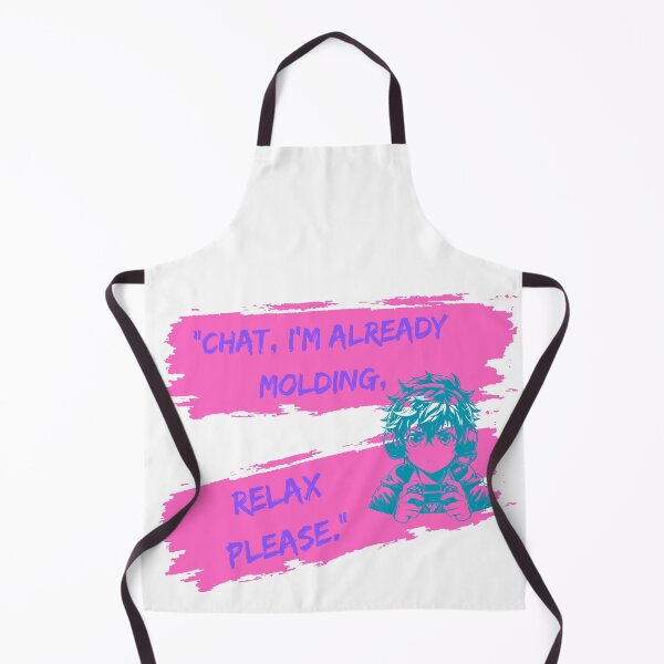 Item preview, Already Molding, Chat Please Relax, pink  designed and sold by SloganSauce.