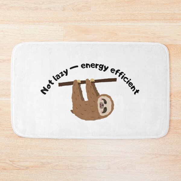 Item preview, Not Lazy — Energy Efficient – Funny Relatable Quote designed and sold by Hussar08.