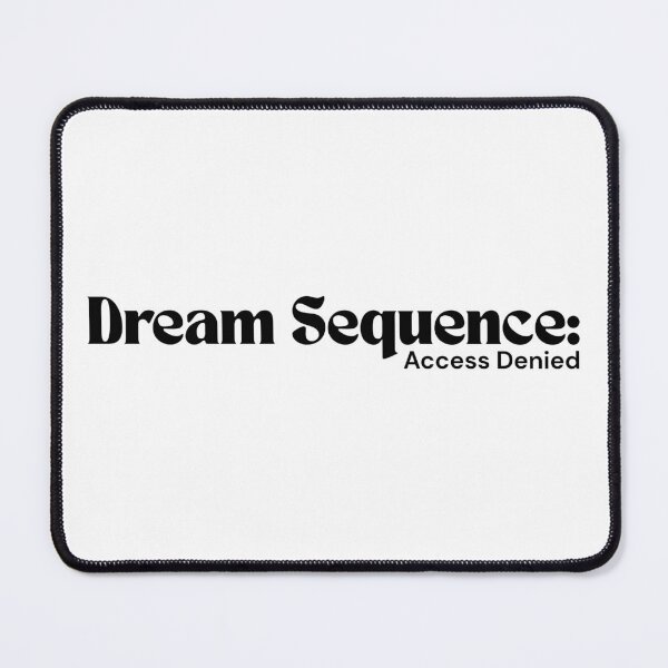 Item preview, Dream Sequence: Access Denied – Minimalist Text Design | Dark Humor Quote | RETL Style designed and sold by RETL.