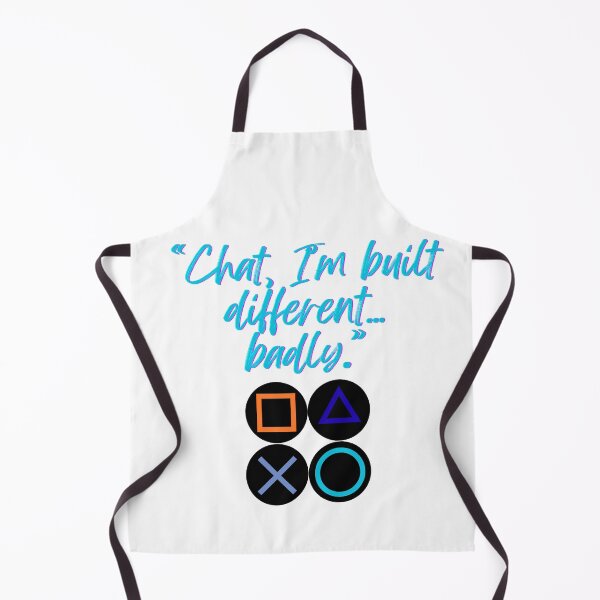 Item preview, Chat, Built Different But Badly Quote designed and sold by SloganSauce.