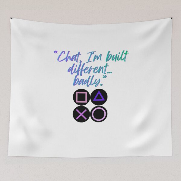 Item preview, Chat, Built Different But Badly Gaming designed and sold by SloganSauce.