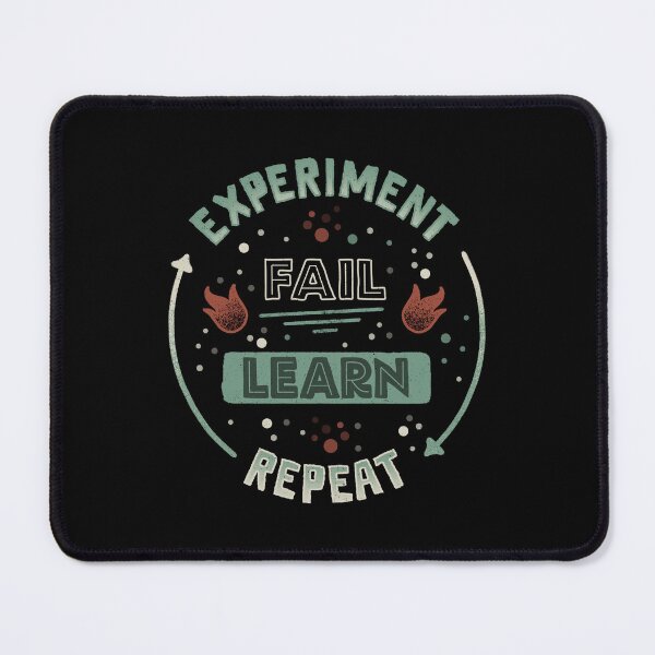 Item preview, Experiment Fail Learn Repeat by Tobe Fonseca designed and sold by Tobe Fonseca®.