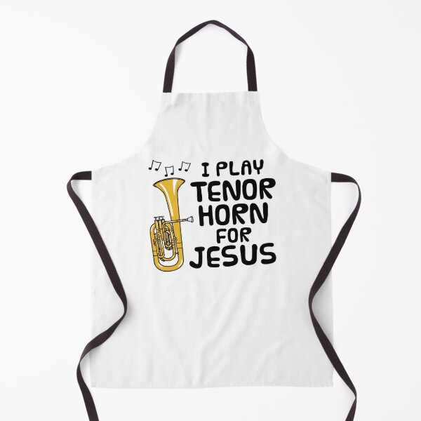 Item preview, I Play Tenor Horn For Jesus, Church Musician designed and sold by doodlerob.