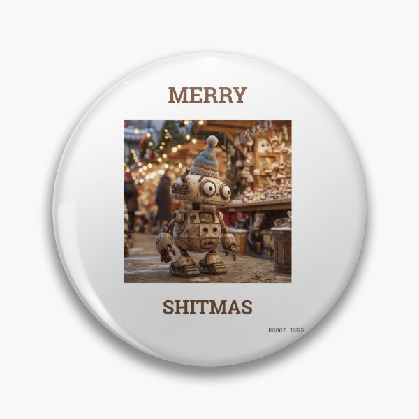 Item preview, ROBOT TURD MERRY SHITMAS  designed and sold by clecticuk.