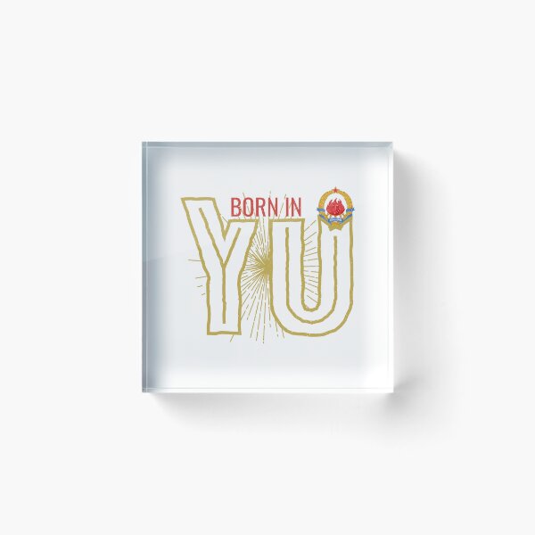 Item preview, Born in YU – Retro Yugoslavia Heritage Design designed and sold by TipTop GFX.
