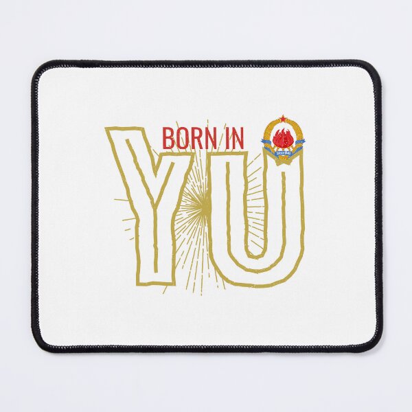 Item preview, Born in YU – Retro Yugoslavia Heritage Design designed and sold by TipTop GFX.