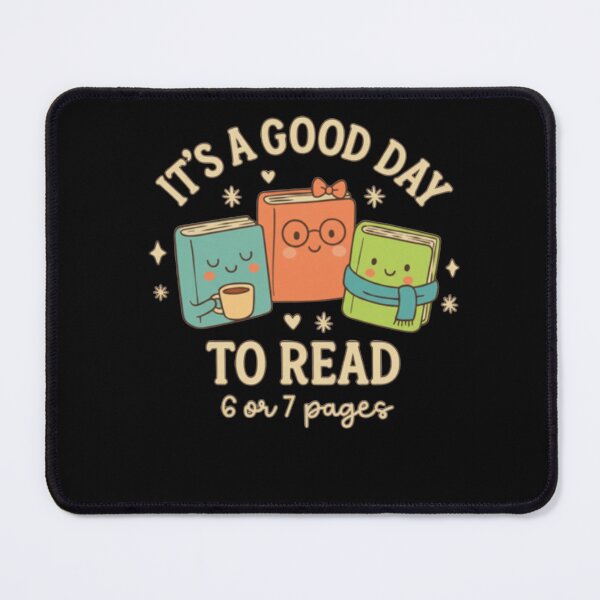 Item preview, It's A Good Day to Read 6 or 7 Pages Six Seven Bookish designed and sold by IdealDo.