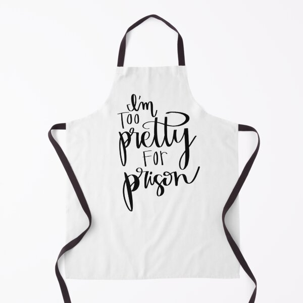 Item preview, I’m Too Pretty For Prison designed and sold by The Soapiest Goat.