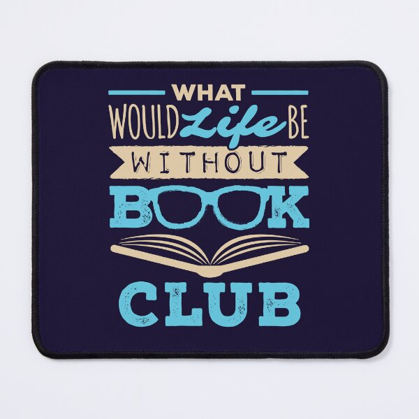 Item preview, What Would Life Be Without Book Club designed and sold by jaygo.