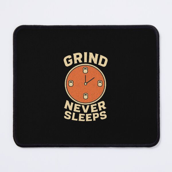 Item preview, Grind never sleeps designed and sold by VasiljevichShop.