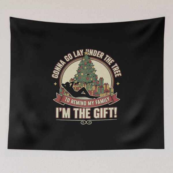 Item preview, Gonna Go Lay Under The Tree to Remind My Family I'M THE GIFT! Funny Christmas Pun designed and sold by MIMSCorneR.