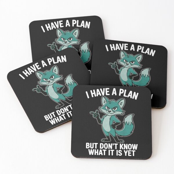Item preview, I Have A Plan Funny Fox Humor designed and sold by FreshVibe Prints.