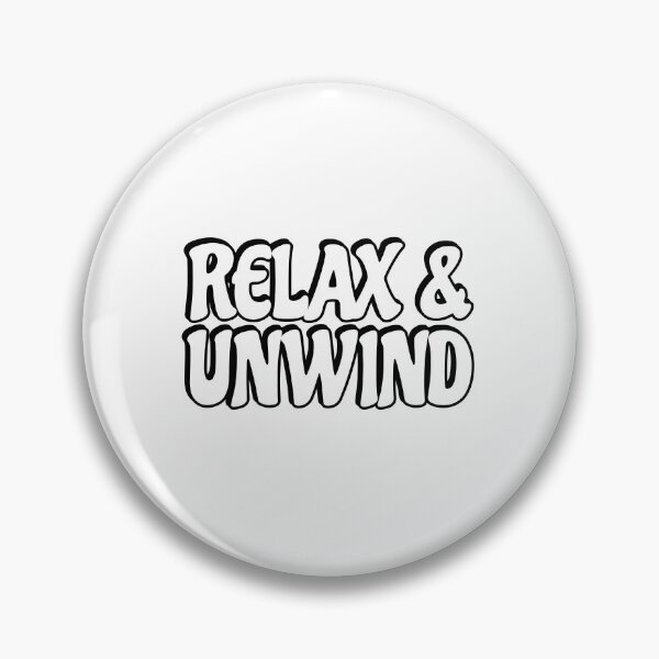 Item preview, Relax and unwind  designed and sold by Inspirationmotivation.