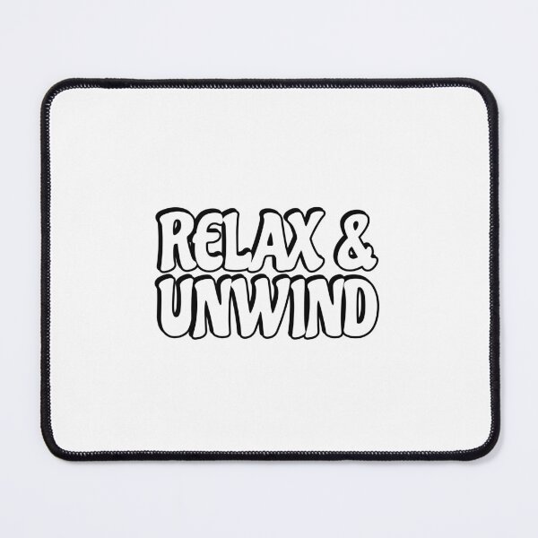 Item preview, Relax and unwind designed and sold by Inspirationmotivation.