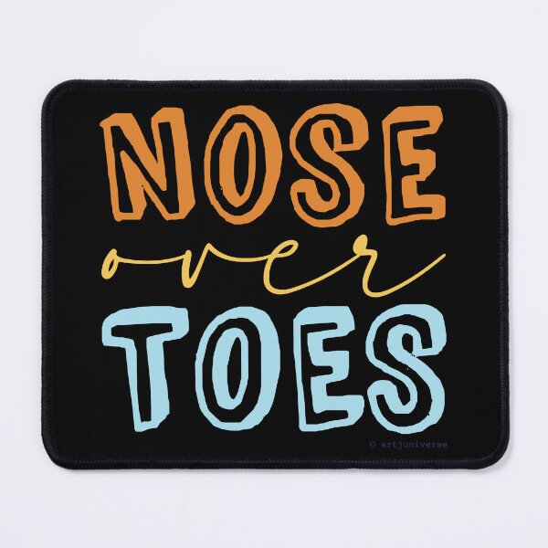 Item preview, Nose Over Toes designed and sold by artjuniverse.