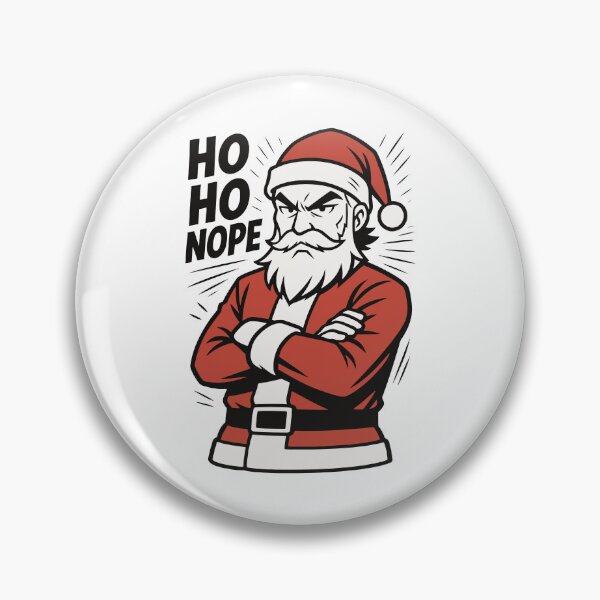 Item preview, Grumpy Santa Ho Ho Nope designed and sold by SnappyPNG.