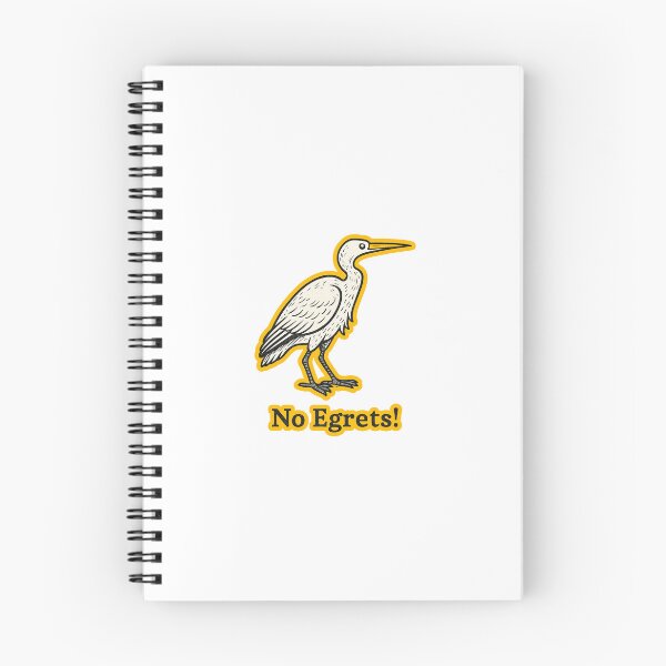 Item preview, No Egrets designed and sold by Wonkies.