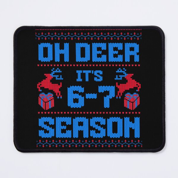 Item preview, Oh Deer It's 6-7 Season Viral Meme Ugly Christmas Sweater Style designed and sold by WHITE FLAME PRINTS.