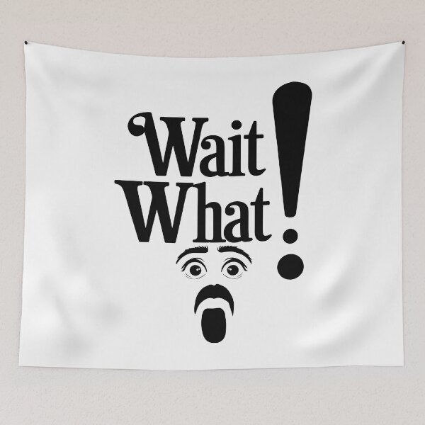 Item preview, WAIT WHAT! – Vertical Reaction Tee for Meme Lovers designed and sold by CalmDownZone ⭐️⭐️⭐️⭐️⭐️.