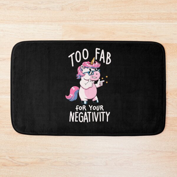 Item preview, Too fab for your negativity designed and sold by koalateess.