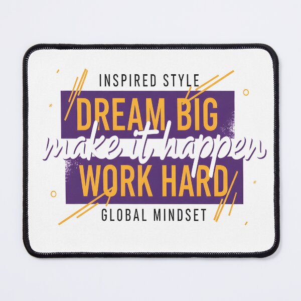 Item preview, Dream Big • Make It Happen • Work Hard designed and sold by WG AMAZING DESIGN.