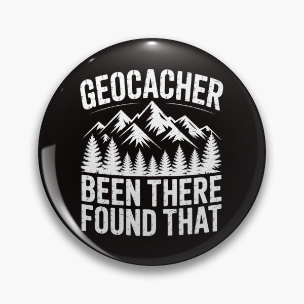 Item preview, Cute Geocacher Been There Found That Geocache Gift designed and sold by MelSurf.