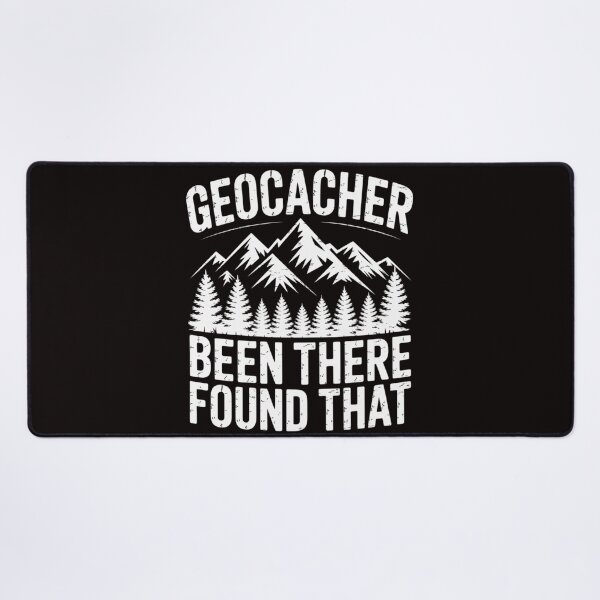 Item preview, Cute Geocacher Been There Found That Geocache Gift designed and sold by MelSurf.