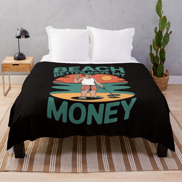 Item preview, Beach Better Have My Money Beach Vacation Slogan designed and sold by MelSurf.