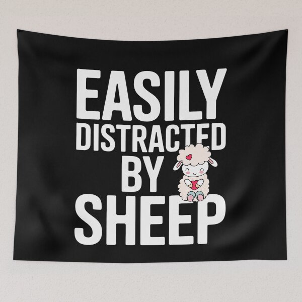 Item preview, Easily Distracted by Sheep Funny Cute Animal Lover Humor  designed and sold by FreshVibe Prints.