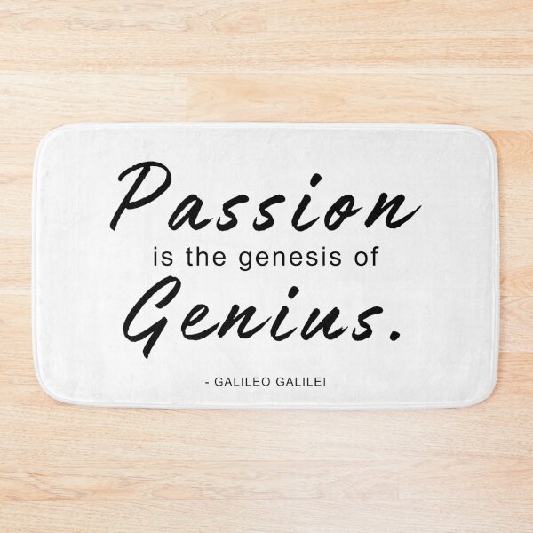 Item preview, Passion Is The Genesis Of Genius designed and sold by Anniko Art Studio.
