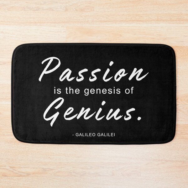 Item preview, Passion Is The Genesis Of Genius Galileo Quote designed and sold by Anniko Art Studio.