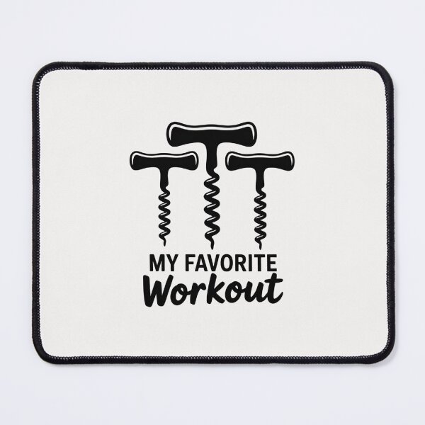 Item preview, Favorite Workout , Wine Workout designed and sold by Minoloinan.