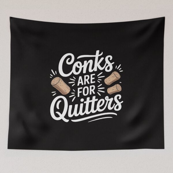 Item preview, Corks Are For Quitters designed and sold by BotboutiquePre.