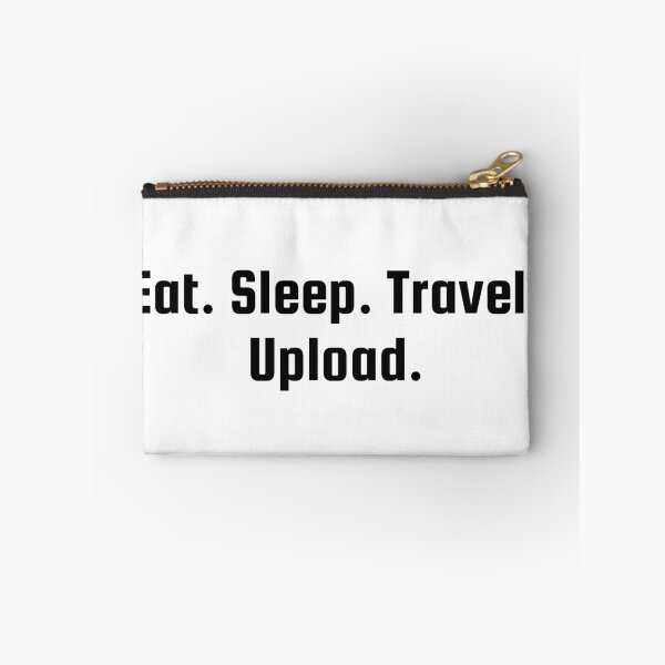 Item preview, Eat. Sleep. Travel. Upload. designed and sold by Ninjacatoff.
