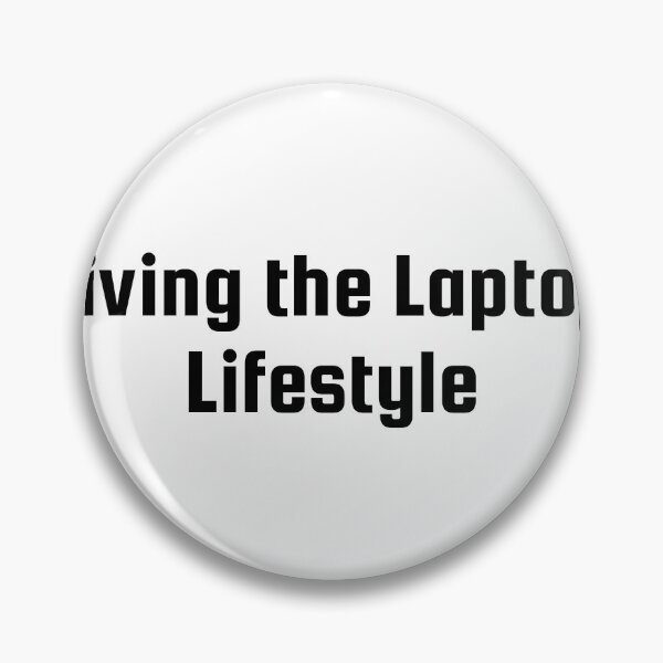 Item preview, Living the Laptop Lifestyle designed and sold by Ninjacatoff.