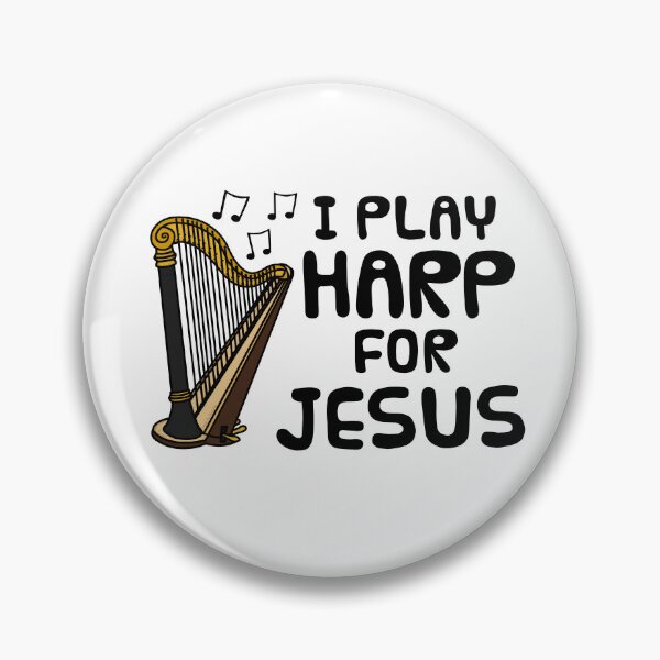 Item preview, I Play Harp For Jesus, Church Harpist String Musician designed and sold by doodlerob.
