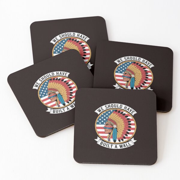 Item preview, We Should Have Built A Wall Native American Heritage designed and sold by hettingerchaim.