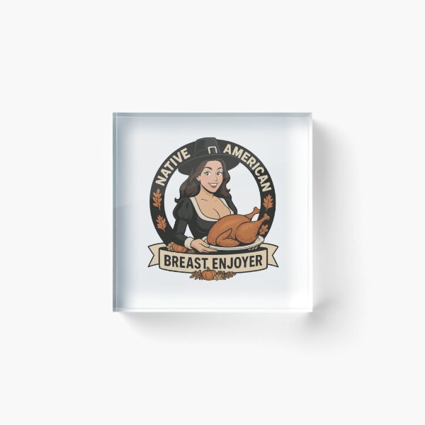 Item preview, Native American Breast Enjoyer Thanksgiving designed and sold by moabeArtistic.