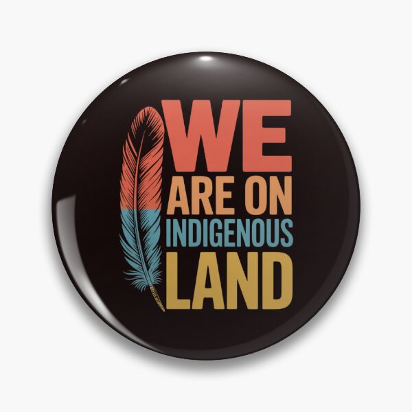 Item preview, We are on Indigenous Land Native American Indian pride designed and sold by hettingerchaim.
