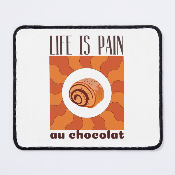 Item preview, Life Is Pain Au Chocolat – Retro Chocolate Quote T‑Shirt | Funny Dark Humor Tee designed and sold by Wild-Rose-.