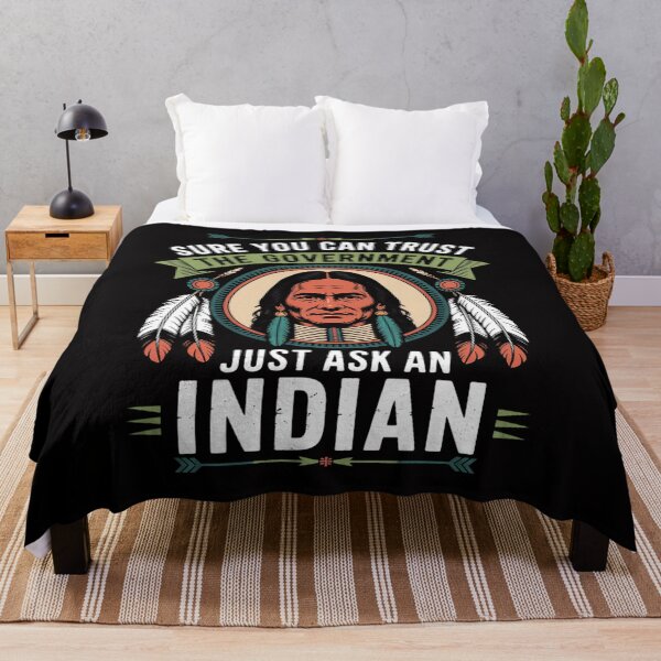 Item preview, Trust The Government Just Ask An Indian Native American Day designed and sold by demarioTTS.