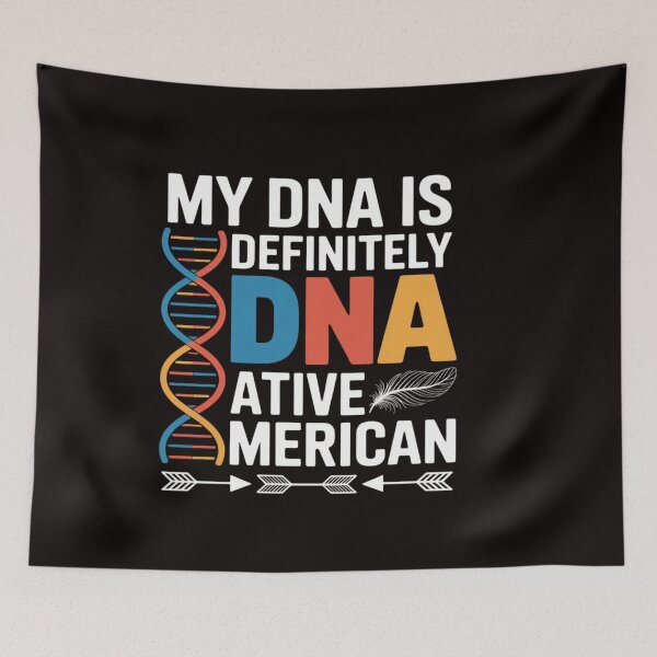 Item preview, Native American DNA Native Indian Pride Indigenous designed and sold by ControlCenter.