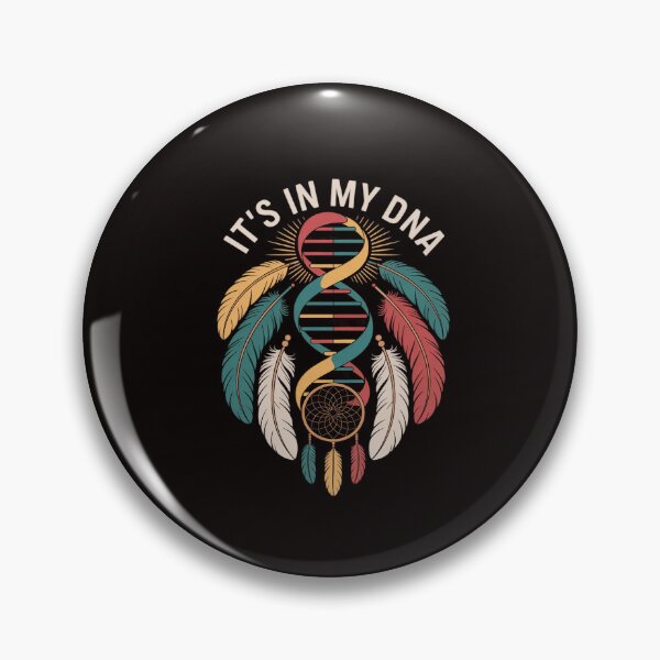 Item preview, It's In My DNA indigenous Native American Indian Day Pride designed and sold by RatCurry.